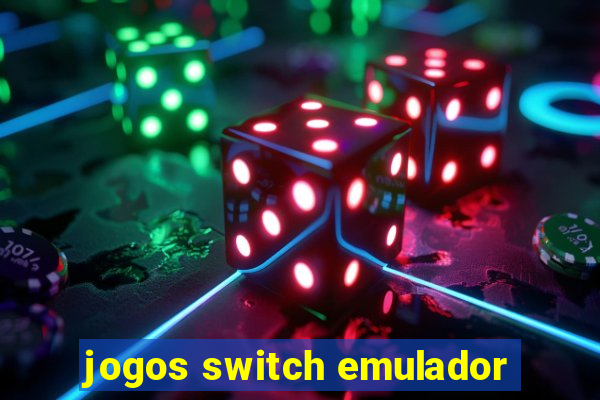 jogos switch emulador